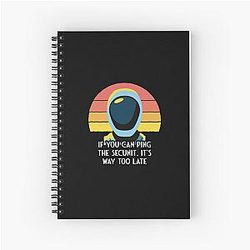 Murderbot Diaries If You Can Ping SecUnit It's Too Late Spiral Notebook