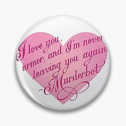 Murderbot Valentine Pin