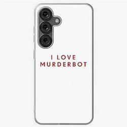 I love Murderbot Galaxy Case 

 corrected to
I love Murderbot Galaxy Case