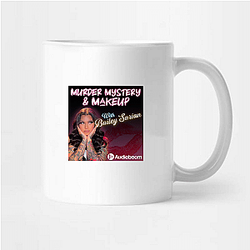 Murder Mystery and Makeup is True Crime Murder Mystery And Makeup Mugs