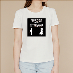 Murder With My Husband is true crime Murder With My Husband T-Shirts