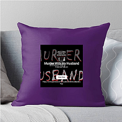 Murder With My Husband is a podcast Murder With My Husband Pillows Cover