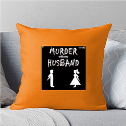 Murder With My Husband is true crime Murder With My Husband Pillows Cover