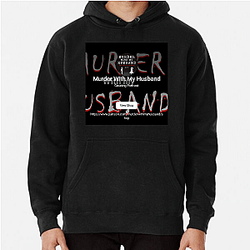 Murder With My Husband is a podcast Murder With My Husband Hoodies