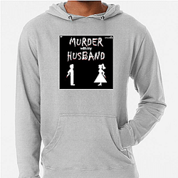 Murder With My Husband is true crime Murder With My Husband Hoodies