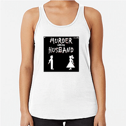 Murder With My Husband is true crime Murder With My Husband Tank Tops