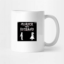 Murder With My Husband is true crime Murder With My Husband Mugs