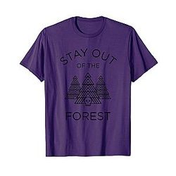 My Favorite Murder T-Shirt Stay Out of The Forest