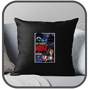 My Favorite Murder Pillows Cover