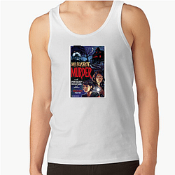 My Favorite Murder has huge fans My Favorite Murder Tank Tops