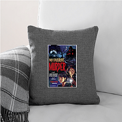 My Favorite Murder has huge fans My Favorite Murder Pillows Cover