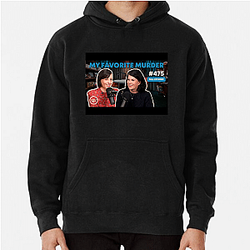My Favorite Murder is weekly My Favorite Murder Hoodies