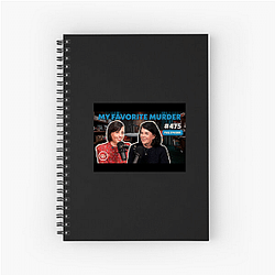 My Favorite Murder is weekly My Favorite Murder Notebook