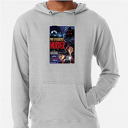 My Favorite Murder has huge fans My Favorite Murder Hoodies