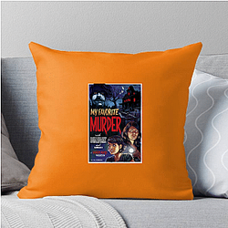 My Favorite Murder has huge fans My Favorite Murder Pillows Cover