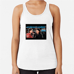 My Favorite Murder is weekly My Favorite Murder Tank Tops