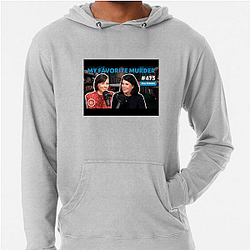 My Favorite Murder is weekly My Favorite Murder Hoodies