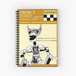 Crow Robot Owner's Spiral Notebook