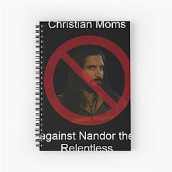 Christian Moms against Nandor the Relentless Spiral Notebook