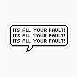 Its All Your Fault Nashville Predators Speech Bubble Sticker