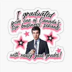 I graduated from one of Canada's top business school Nathan Fielder