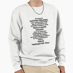 Nathan Fielder - Nathan You Monologue Sweatshirt