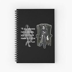 Neil Peart Quote Choice Spiral Notebook