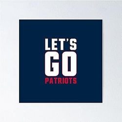 New England Football Fans Go Patriots Poster