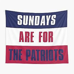 Sundays are for the Patriots, New England Tapestry