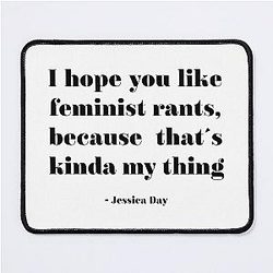 New Girl Feminist Rants MousePad