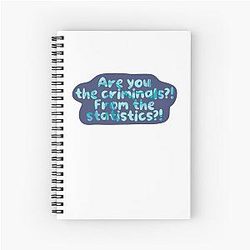 New Girl Schmidt Quotes Criminals from the Statistics Spiral Notebook