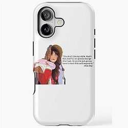 You Don't Like My Style That's Fine I'm Not Gonna Change Who I Am You're Just Gonna Have To Deal With and Respect Jess New iPhone Case