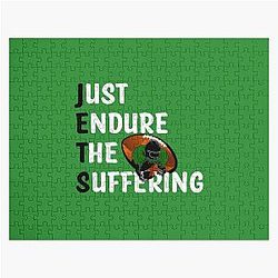 Just Endure The Suffering Jigsaw Puzzle 

I removed the "jets NY"(extra information)