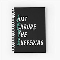 JETS Just Endure The Spiral Notebook