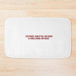 I Got Issues (TikTok) Nicki Minaj Bath Mat