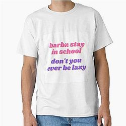 Barbz Stay in School - Nicki Minaj Quote Classic T-Shirt