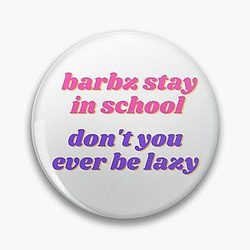 Barbz stay in school - Nicki Minaj Quote