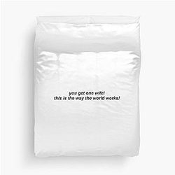 You Get One Wife Nick Miller New Girl Duvet Cover