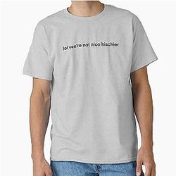 You're Not Nico Hischier Classic T-Shirt