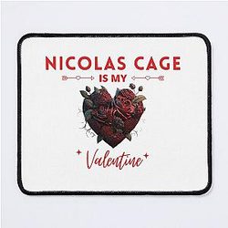 Nicolas Cage Is My Valentine