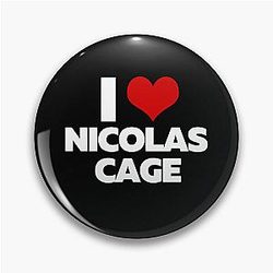 I Love Nicolas Cage Pin