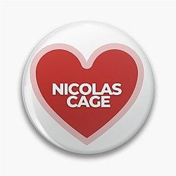 I Heart Nicolas Cage Pin