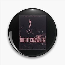 NIGHTCRAWLER Aesthetic Poster Pin