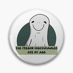 Fresno Nightcrawler Pin