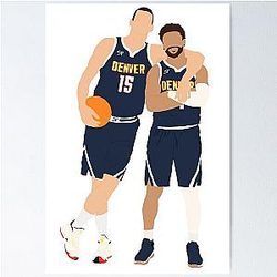 Denver Nuggets - Nikola Jokic & Jamal Murray Poster