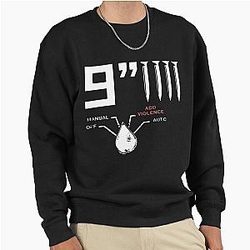 9 Inch Nails Add Violence Gear - Perfect Gift for You and Friends Pullover Sweatshirt