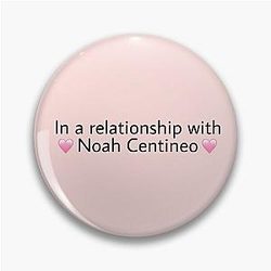 In a relationship with Noah Centineo pin