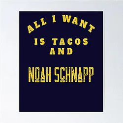 Tacos and Noah Schnapp Poster