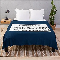 unless you are noah schnapp i am not interested throw blanket