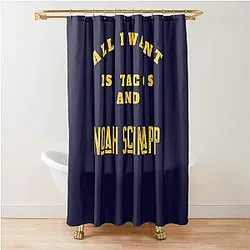 All I Want is Tacos and Noah Schnapp Shower Curtain